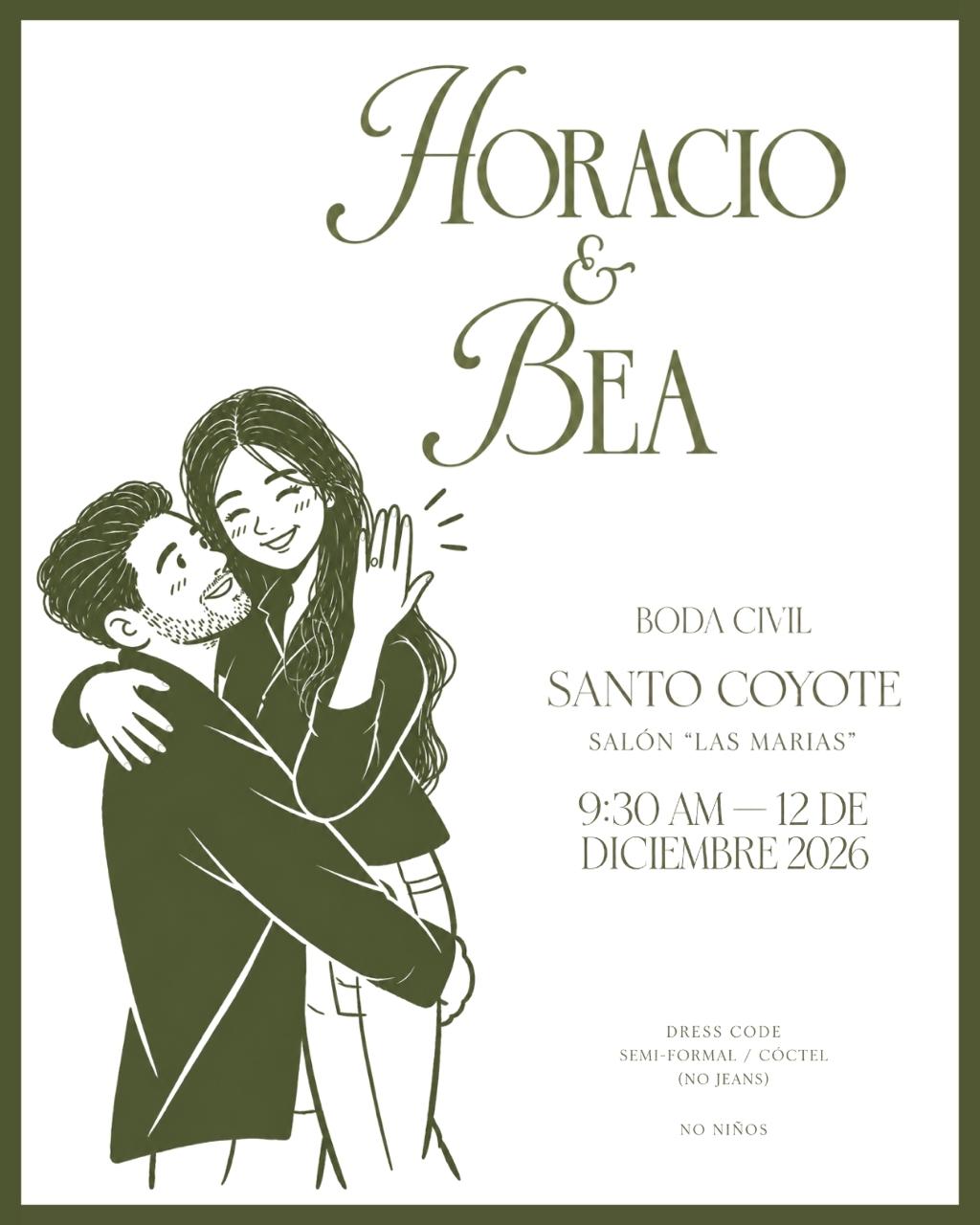 Invitación original de Horacio y Bea. Boda civil: 12 de diciembre de 2026, 9:30 a. m., Santo Coyote, salón Las Marías. Semiformal / cóctel, no jeans, no niños.